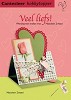 Hobbytopper - Cantecleer - Veel liefs! - Marjoleine Zweed